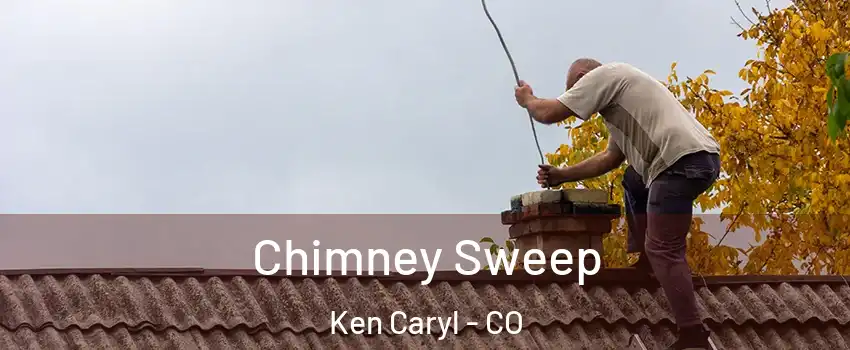  Chimney Sweep Ken Caryl - CO